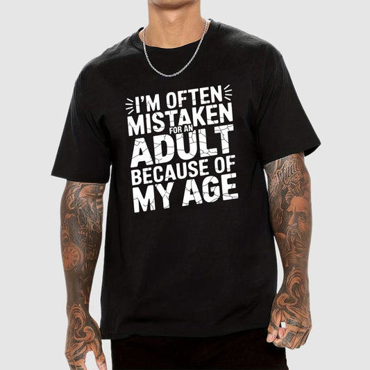 I'm Often Mistaken For An Adult Geek T-Shirt