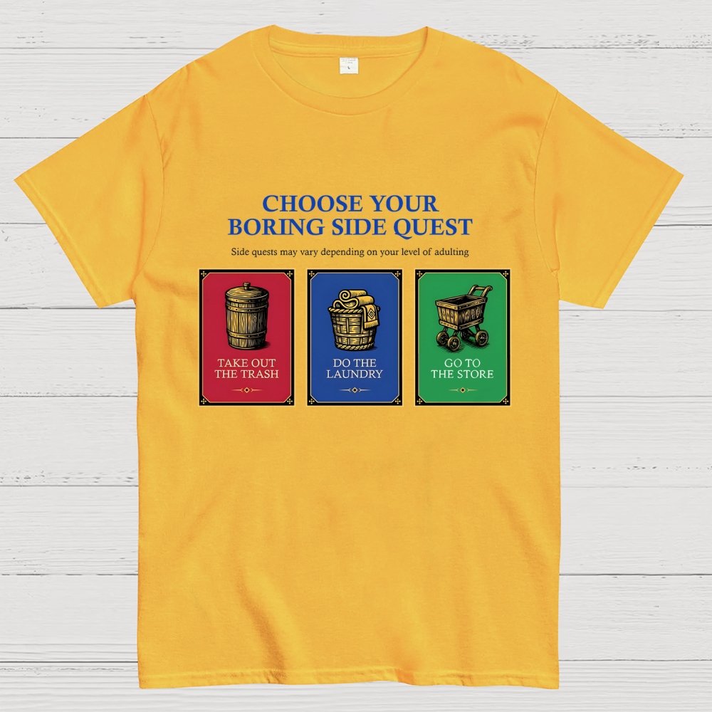 Choose Your Boring Sidequest Geek T-Shirt
