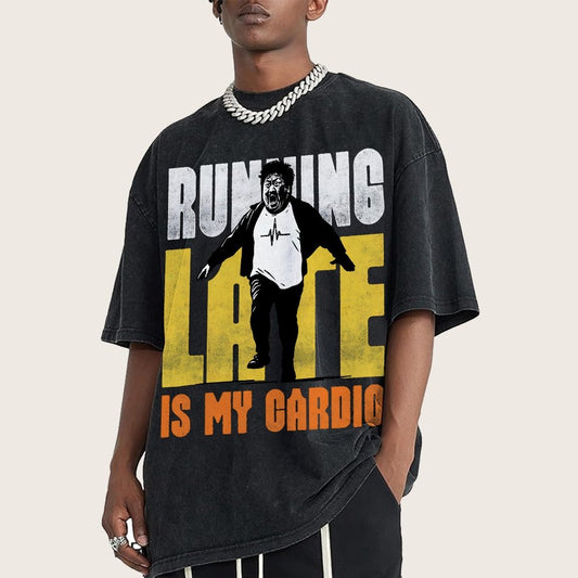 Running Late Is My Cardio Vintage Distressed T-shirt