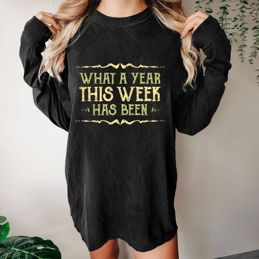 What A Year Washed Long Sleeve Tee