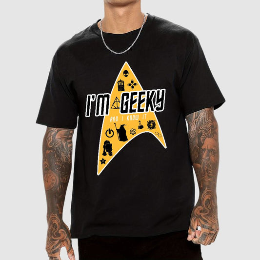 I'm Geeky And I Know It !Geek T-Shirt