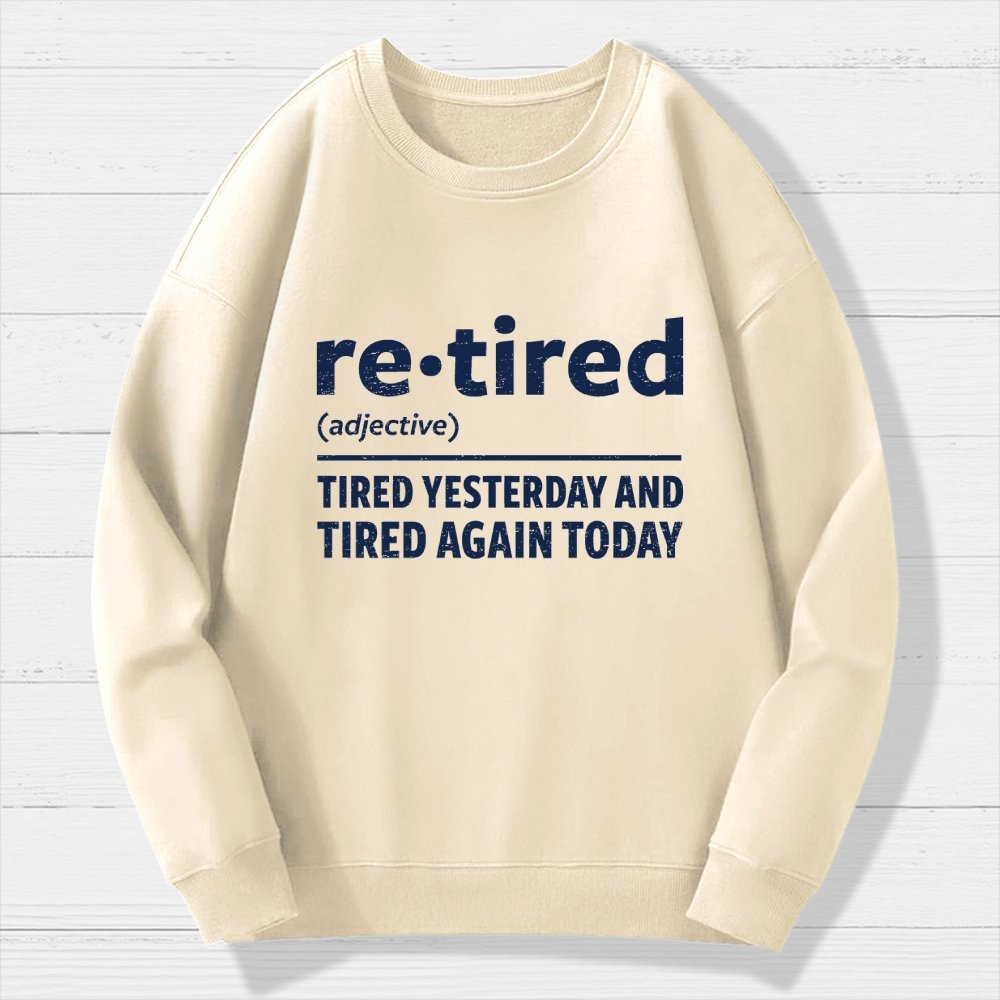I Am Retired Geek Cotton Sweatshirt