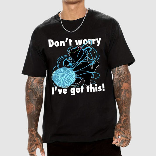 I've Got This! Geek T-Shirt