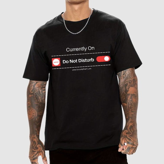 Do Not Disturb Mode Geeky T-Shirt