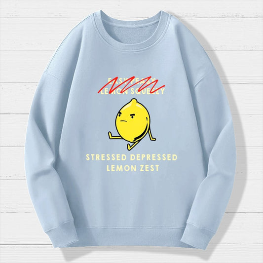 Stressed Depressed Lemon Zest Geek Cotton Sweatshirt