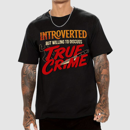 Willing To Discuss True Crime Geek T-Shirt