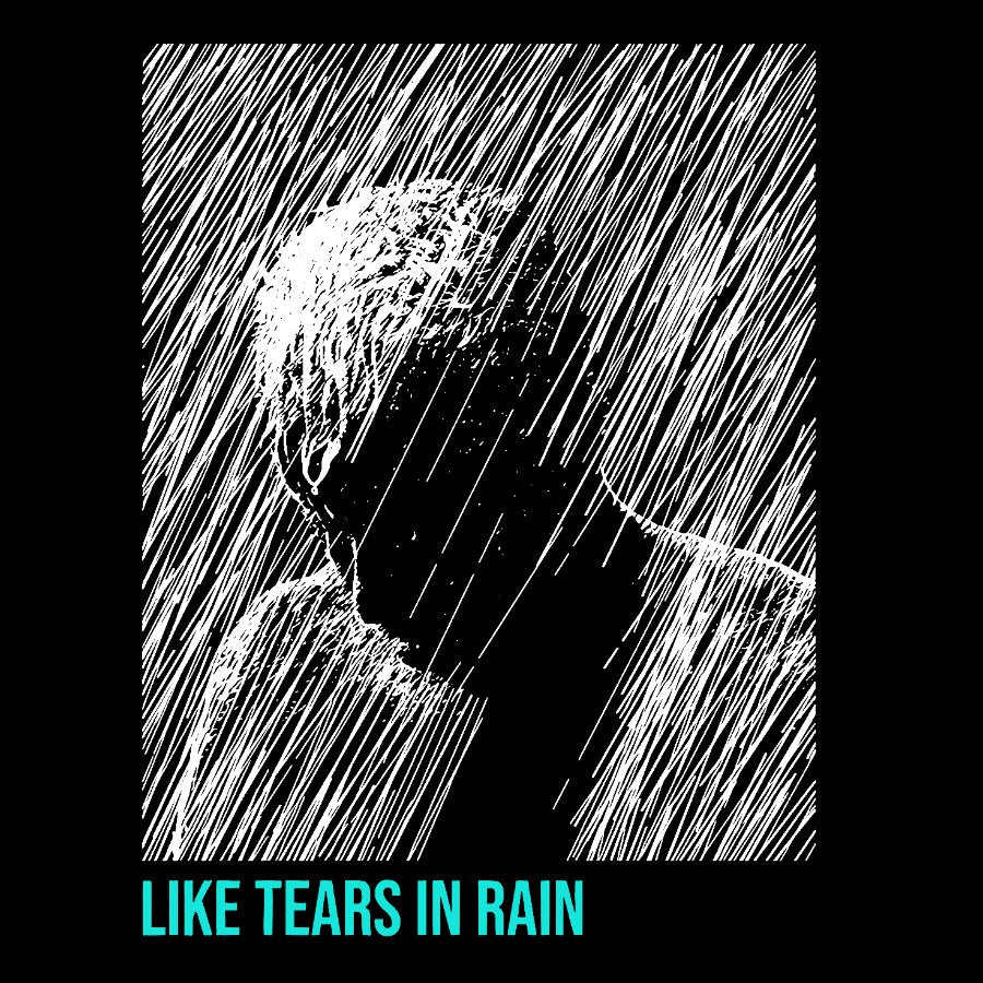 Like Tears In Rain Geek T-Shirt