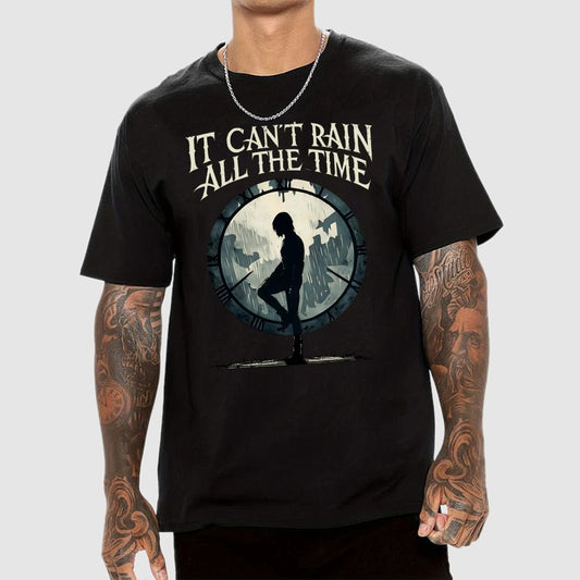 It Can't Rain All The Time Unisex Geek T-Shirt
