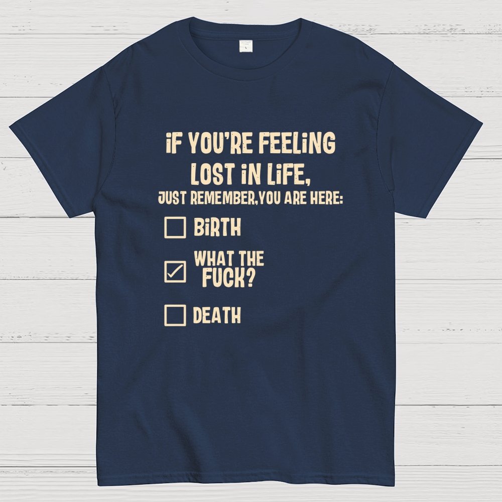 Life Checkpoint :You Are Here Geek T-Shirt