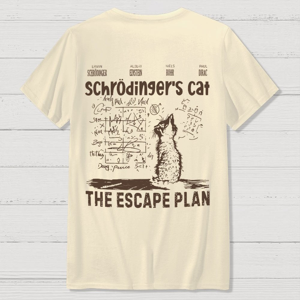 Schrodinger's Cat Escape Plan Interesting Physics Science Back-printed Geek T-shirt