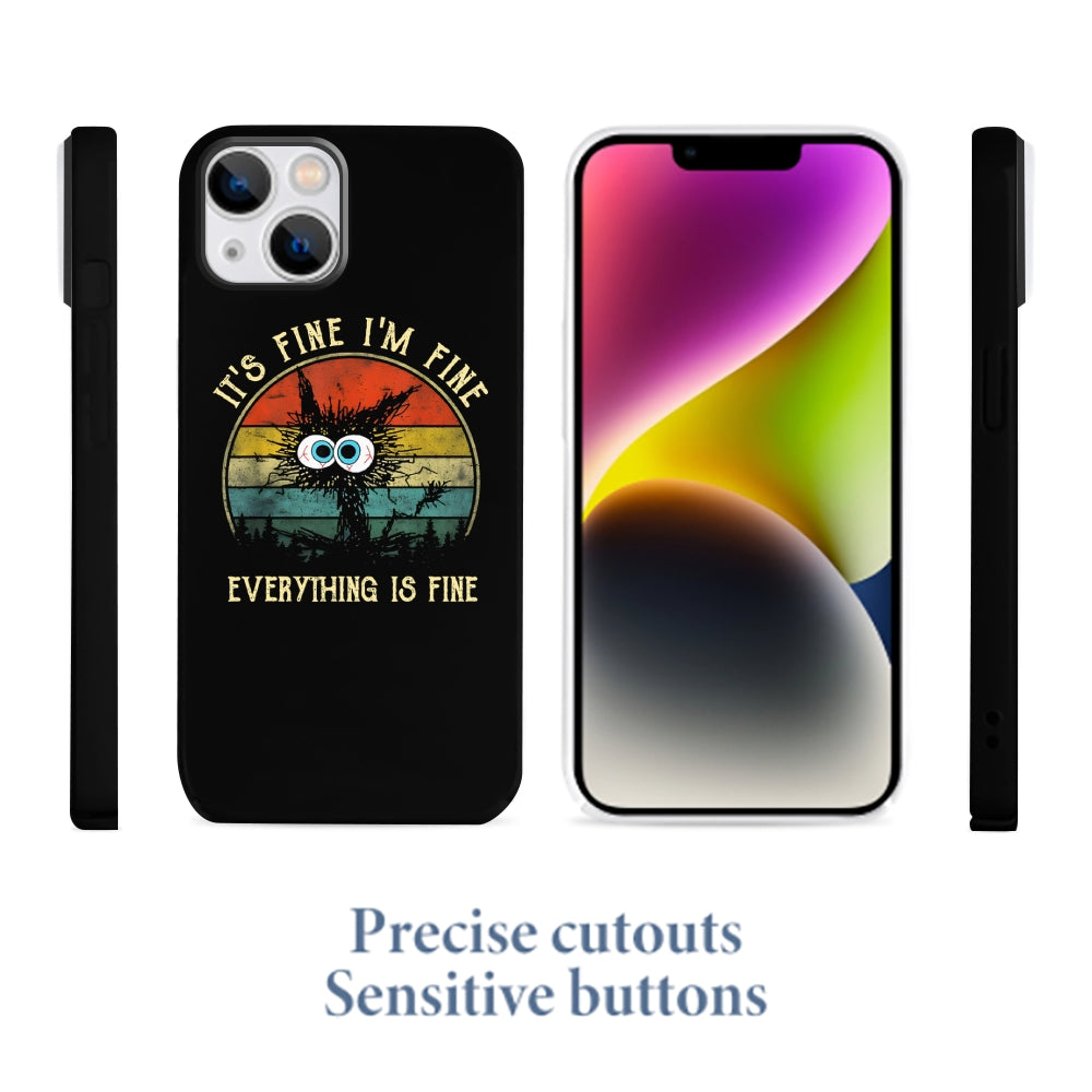 It ‘s Fine I am Fine Everything Is Fine Funny Black cat Phone Cases