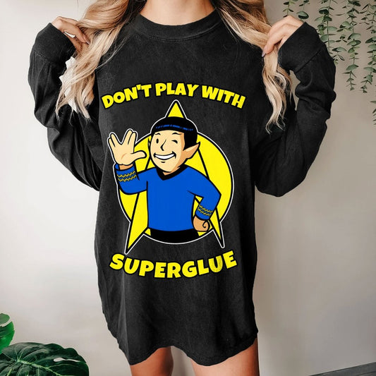 Don't Play With Superglue Washed Long Sleeve Tee