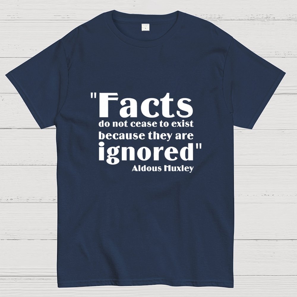 Aldous Huxley Facts Quote Geek T-Shirt