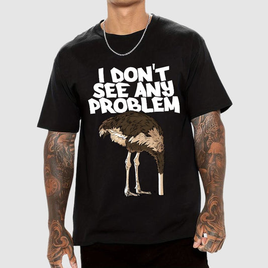 I Don't See Any Problem Geek T-Shirt