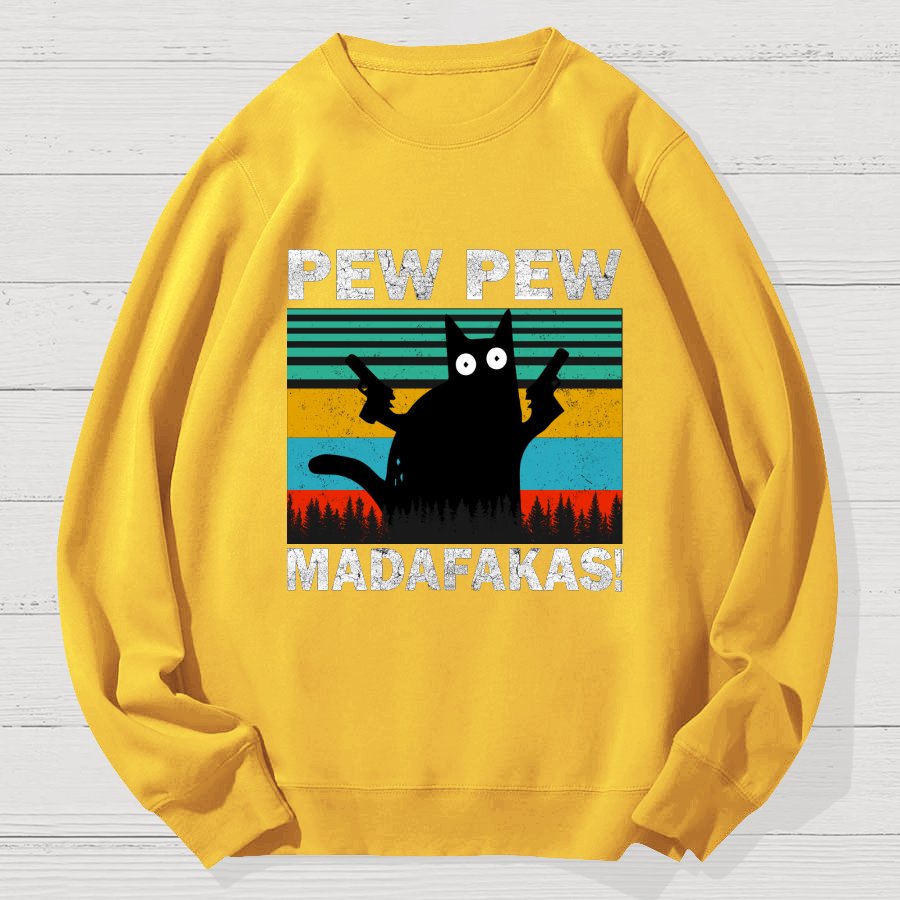 Pew Pew Fuckers ! Funny Geek Cotton Sweatshirt
