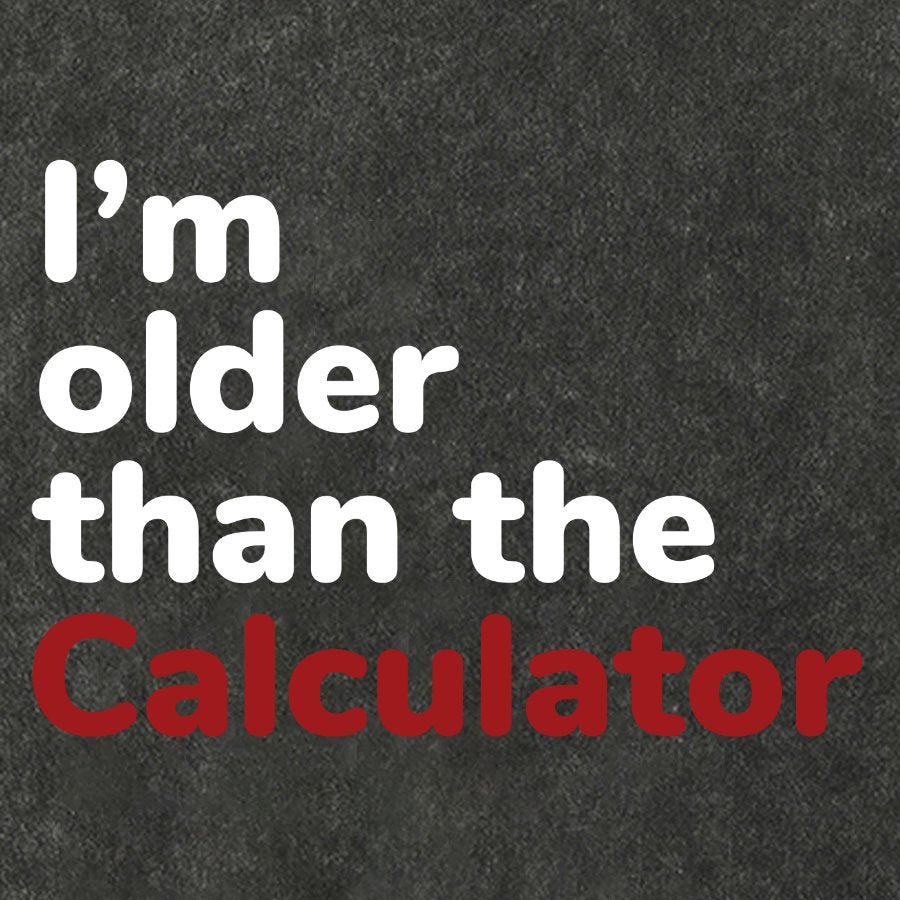 I‘m Older Than The Calculator Vintage Distressed T-shirt