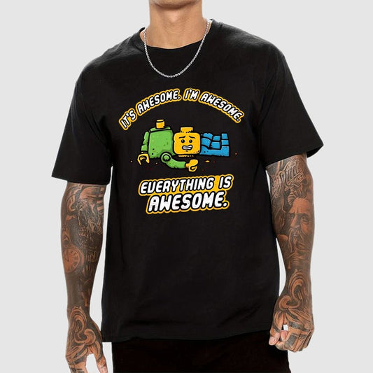 Everything Is Awesome Geek T-Shirt