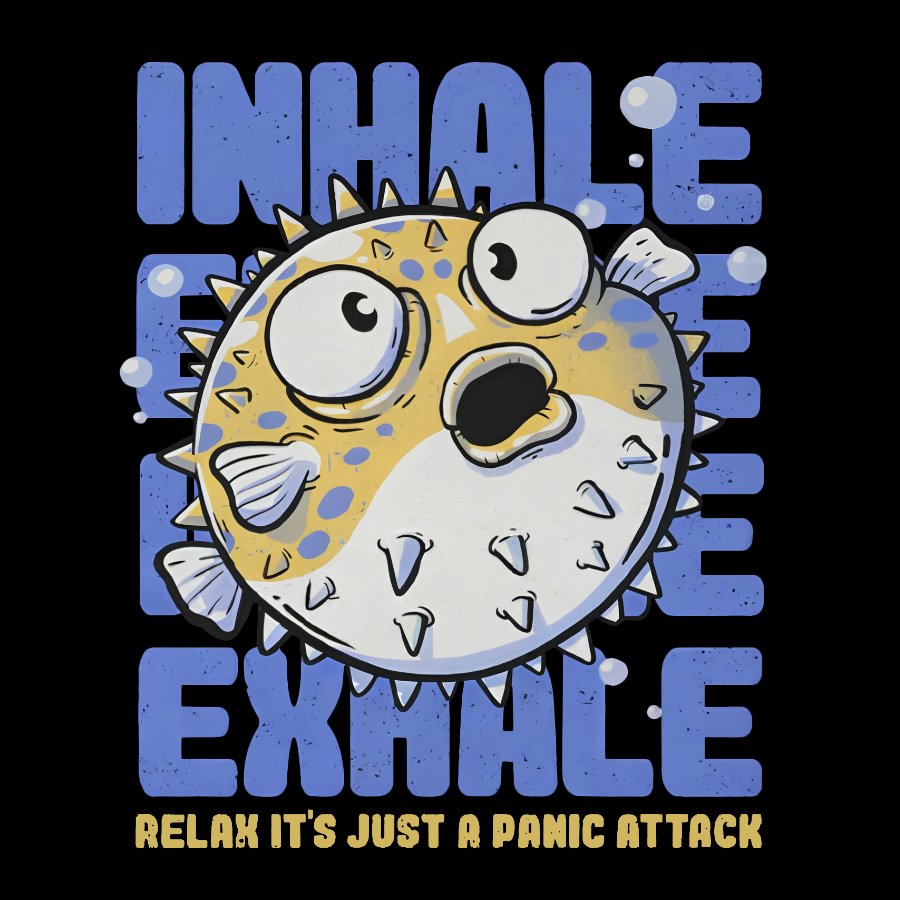 Just a Panic Attack - Funny Fish Sarcasm Geeky T-Shirt