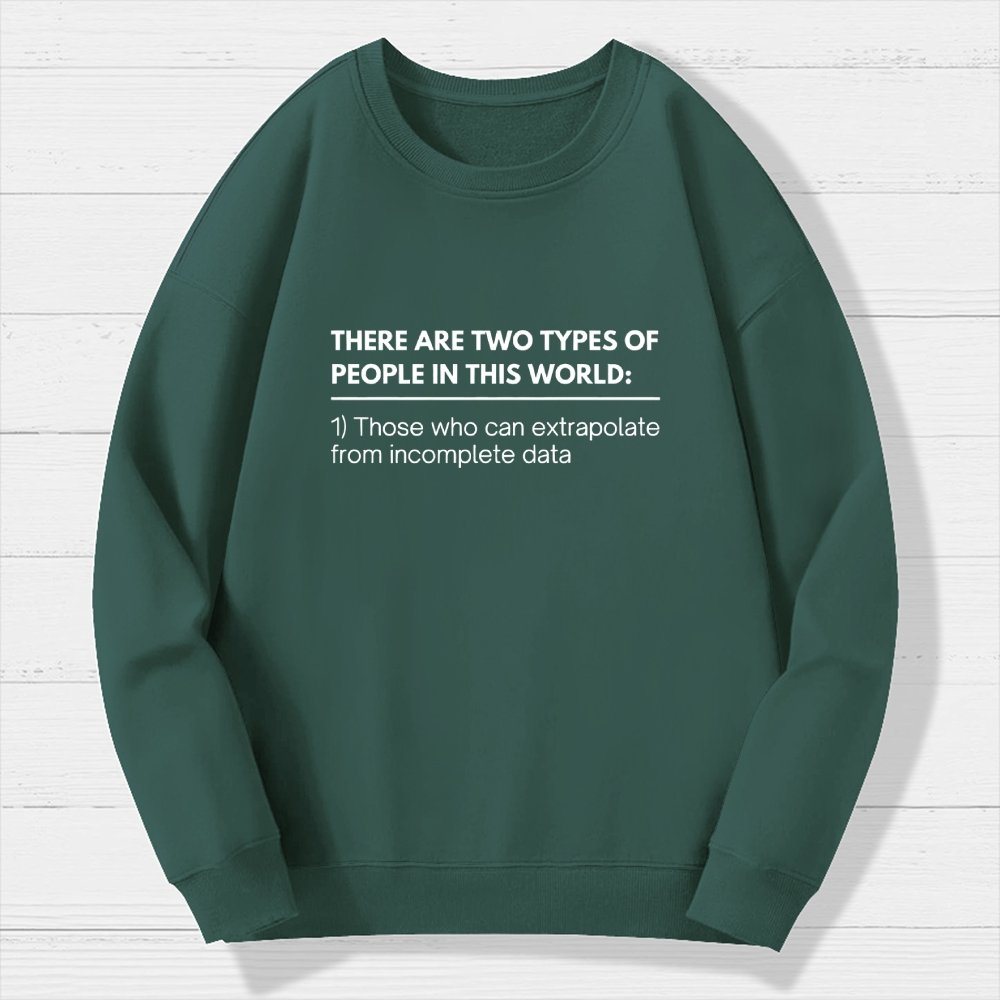 Incomplete Data Extrapolate Geek Cotton Sweatshirt