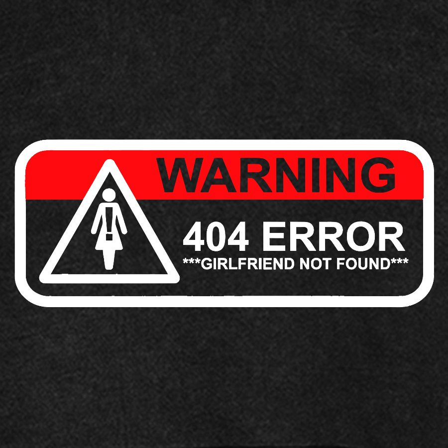 Girlfriend Not Found 404 Errorfunny Warning Vintage Distressed Hoodie