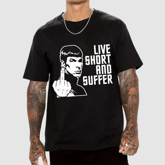 Live Short and Suffer Geek T-Shirt
