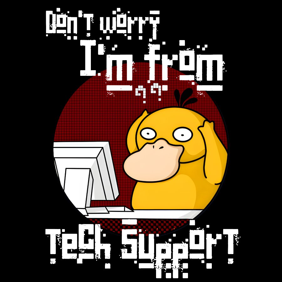 Don't Worry I'm From Tech Support Geek T-Shirt