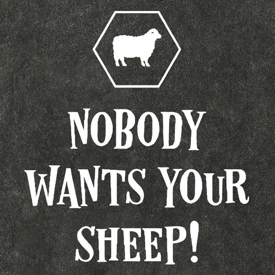 Nobody Wants Your Sheep Funny Boardgames Geek Vintage Distressed T-shirt