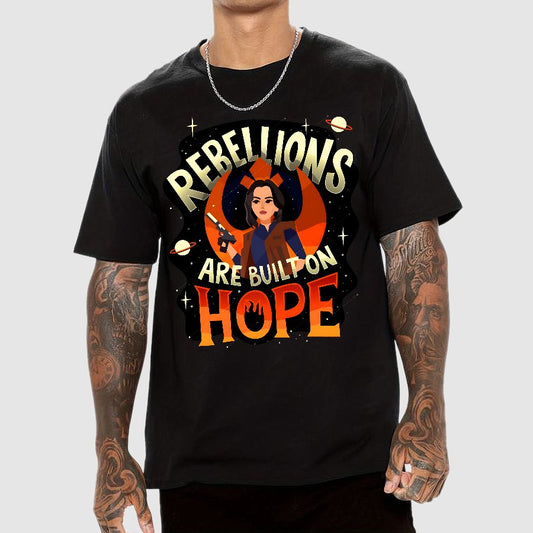 Rebellions Are Built on Hope Geek T-Shirt