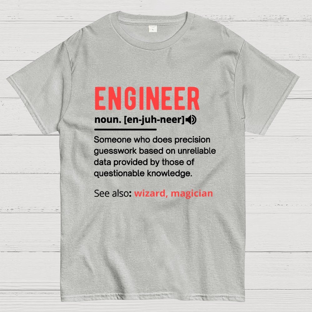 Engineer Definition Geek T-Shirt