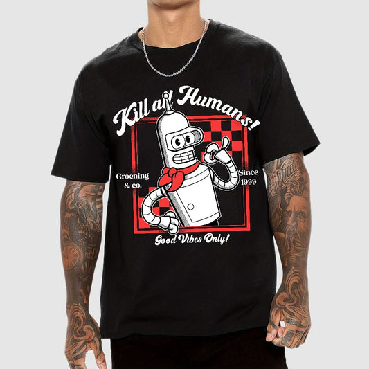 Kill All Humans Geek T-Shirt