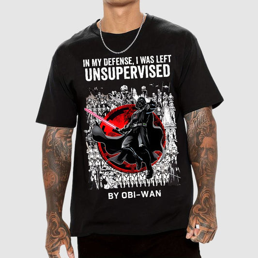 In My Defense I Was Left Unsupervised Geek T-Shirt