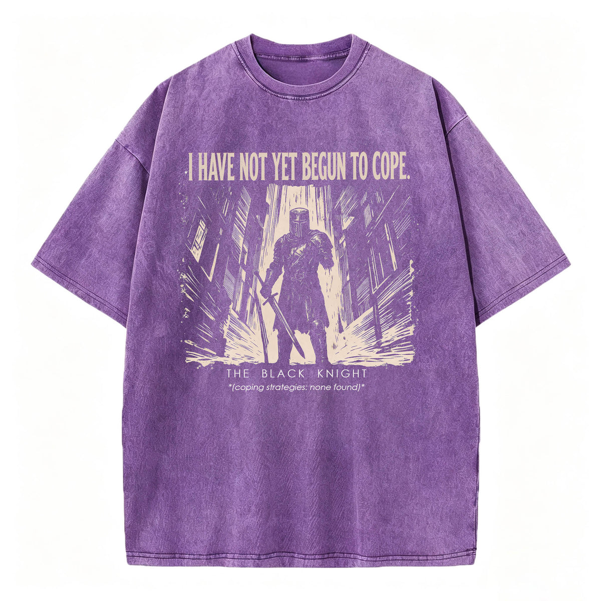 I Have Not Yet Begun To Cope Funny Dark Humor T-Shirt