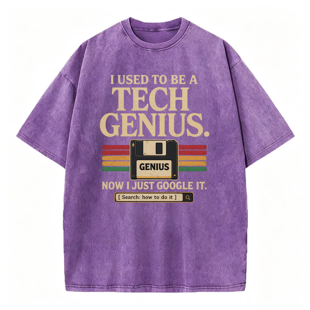 I Used to Be a Tech Genius. Now I Just Google It. Funny Vintage T-Shirt