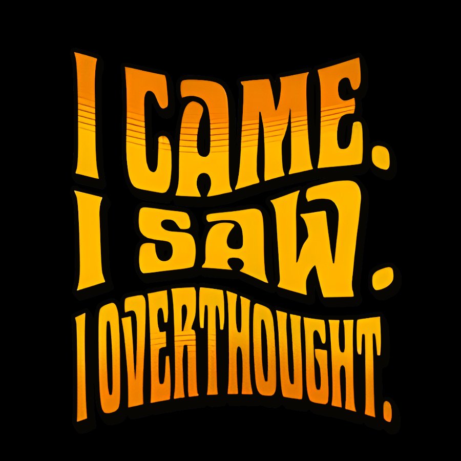 I Came. I Saw. I Overthought Geek T-Shirt