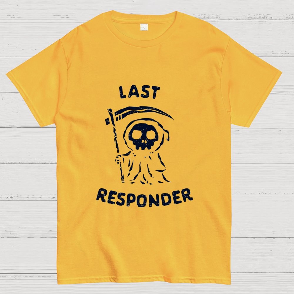 The Last Responder Unisex Geek T-Shirt