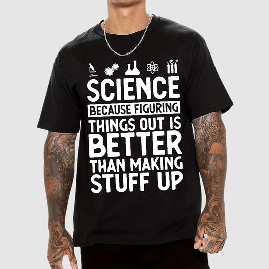 Science Figuring Stuff Funny Science Geek T-Shirt