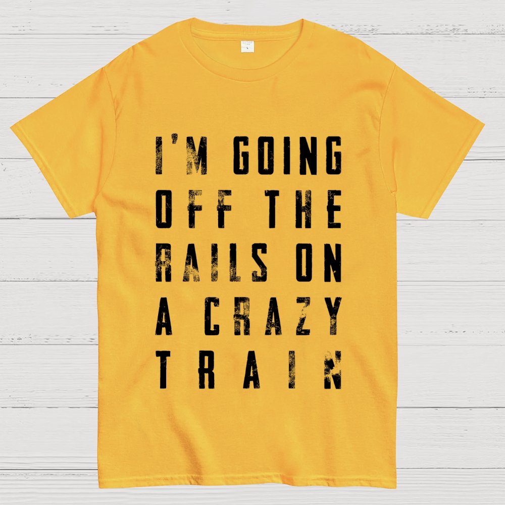 Crazy Train Lyric Quote Unisex Geek T-Shirt