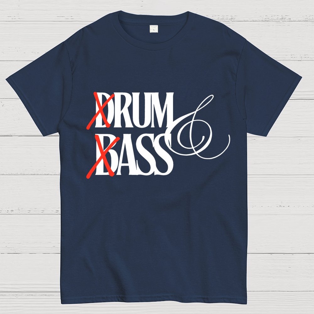 Funny Drum & bass lovers Geek T-Shirt