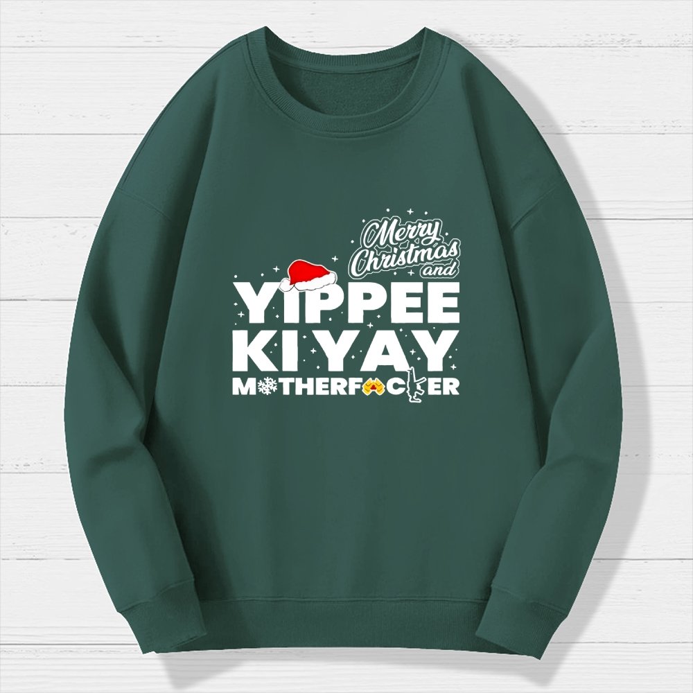 Merry Christmas And Yippee Ki Yay Motherfucker Geek Cotton Sweatshirt