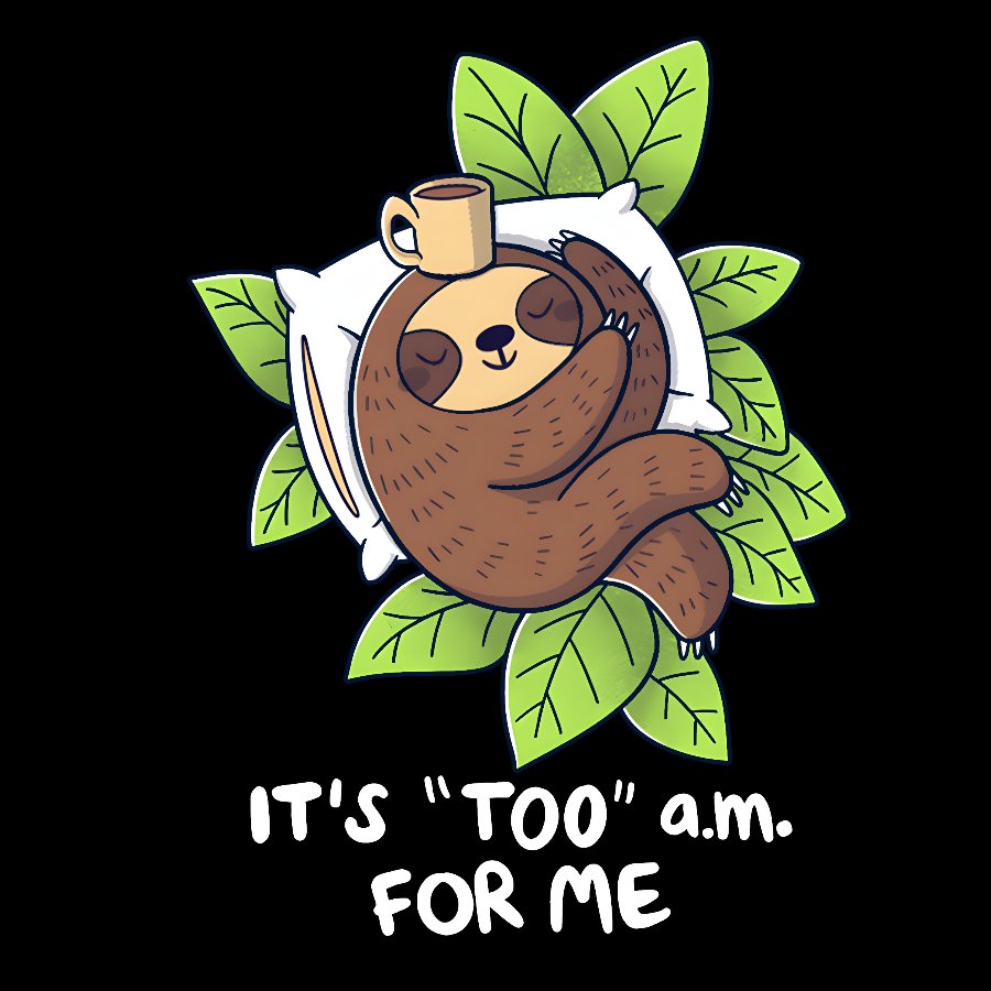 It's "Too" A.M. For Me Geek T-Shirt