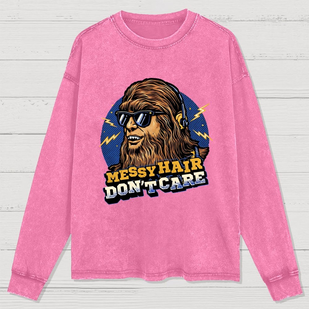 Messy Hair Don't Care Washed Long Sleeve Tee