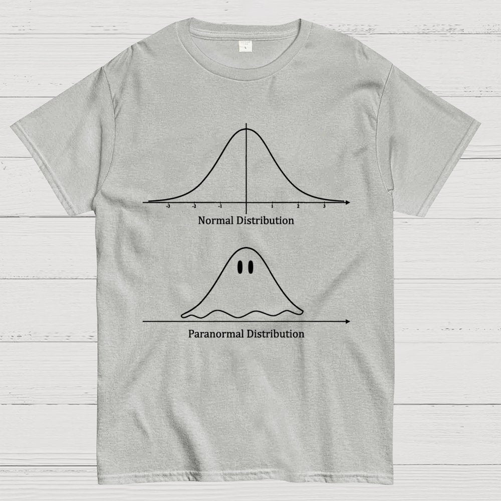 Normal Distribution, Paranormal Distribution Math Unisex Geek T-Shirt