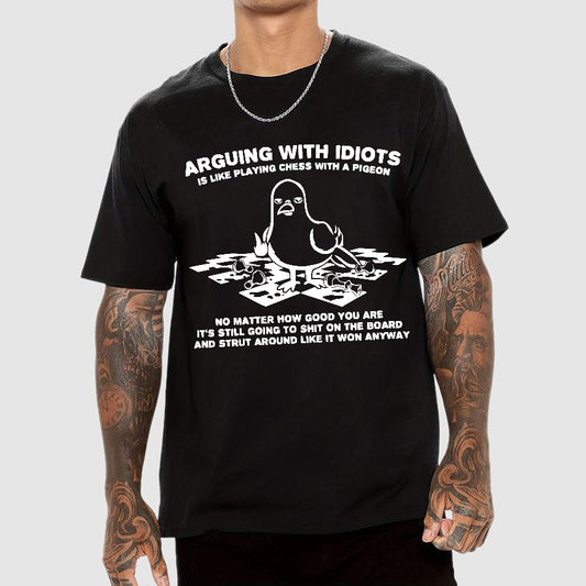 Arguing With Idiots Is Like Playing Chess With A Pigeon Geek T-Shirt