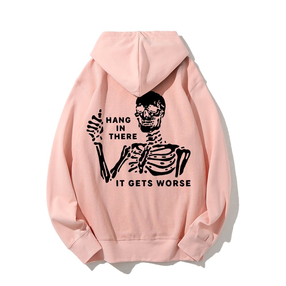 Hang In There Skeleton Printed Back Unisex Cotton Hoodie