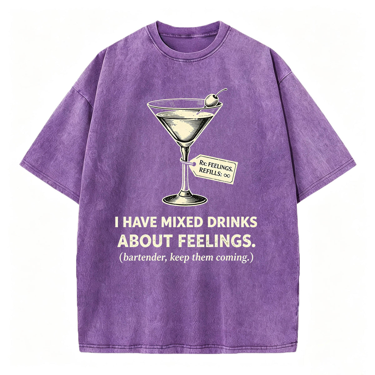 I Have Mixed Drinks About Feelings Graphic Tee | Acid Wash T-Shirt