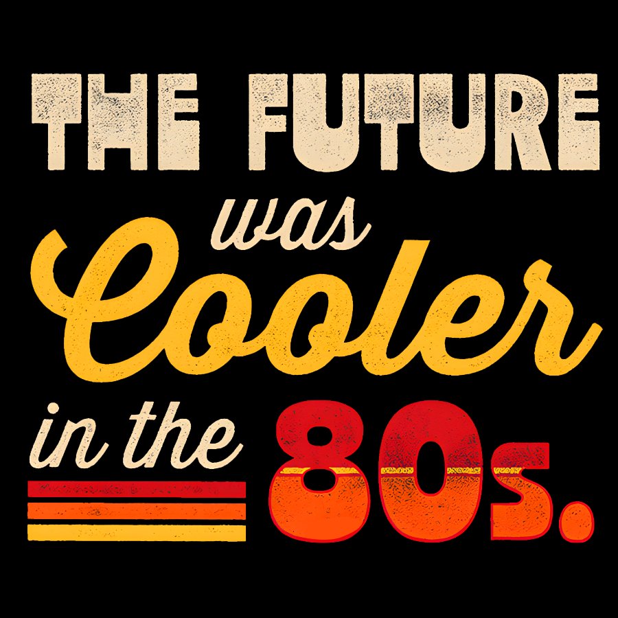 The Future Was Cooler In The Past Geek T-Shirt