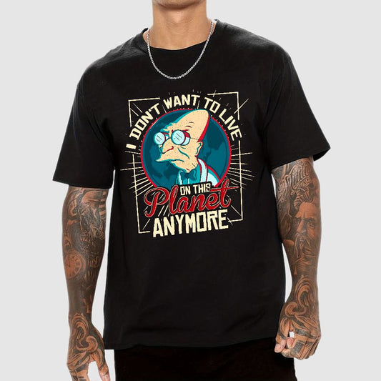 I Don't Want To Live Here Geek T-Shirt
