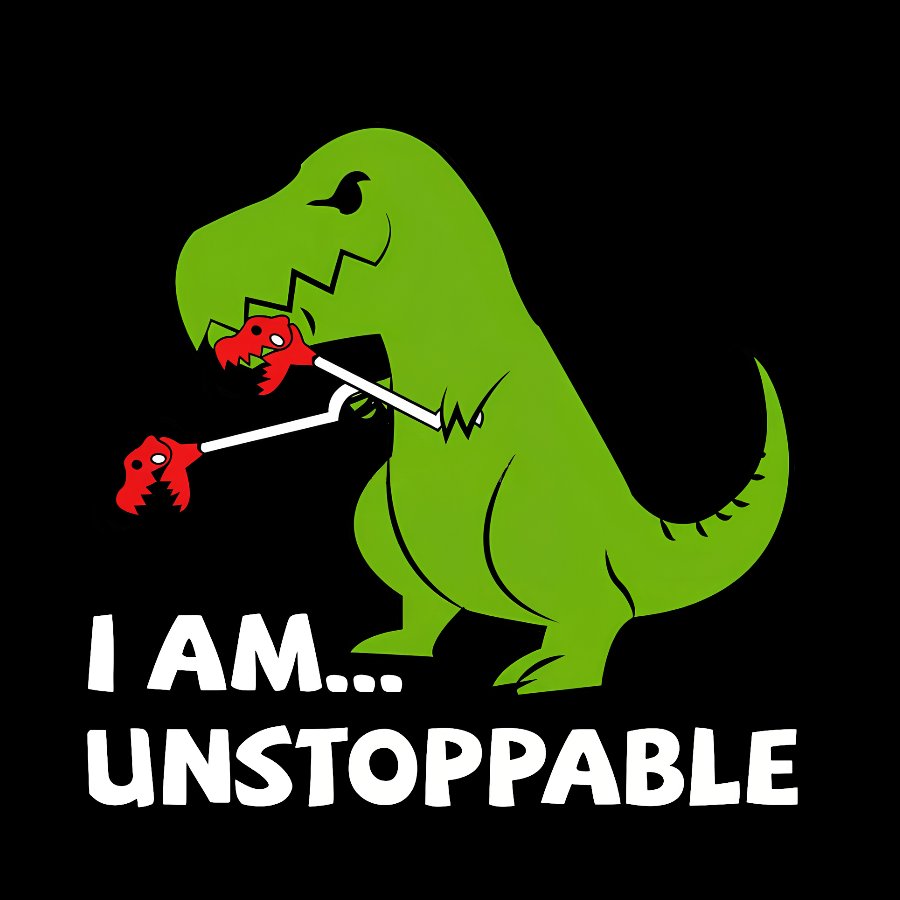 I Am Unstoppable Geek T-Shirt