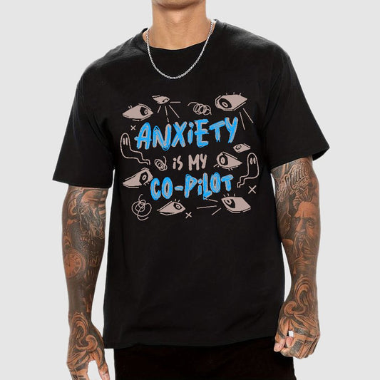 Anxiety Is My Co-Pilot Geek T-Shirt