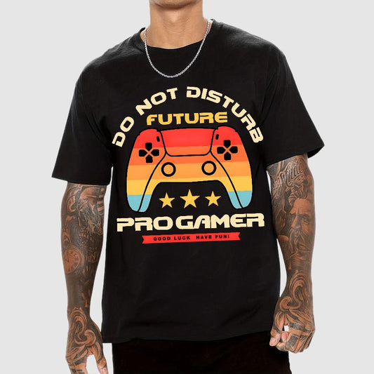 Do Not Disturb Future Pro Gamer Geek T-Shirt